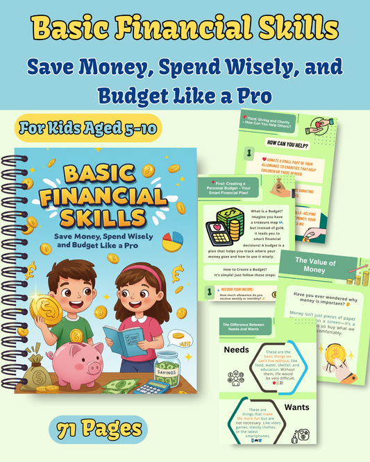 Basic Financial Skills: Save Money, Spend Wisely, and Budget Like a Pro